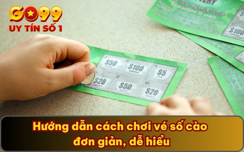 Vé Số Cào Là Gì? Danh Sách Giải Thưởng Và Phương Pháp Chơi 5 Hướng dẫn cách chơi vé số cào đơn giản, dễ hiểu